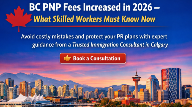 BC PNP fee increase 2026 explained by Trusted Immigration Consultant in Calgary – Career Wings Immigration