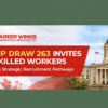 MPNP Draw 263 update by Career Wings Immigration Services explaining Manitoba’s invitation of 47 skilled workers through strategic recruitment pathways.