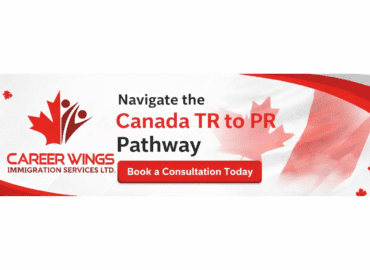 Career Wings Immigration Services Ltd banner promoting the Canada TR to PR Pathway with a red maple leaf design and call to action to book an immigration consultation.