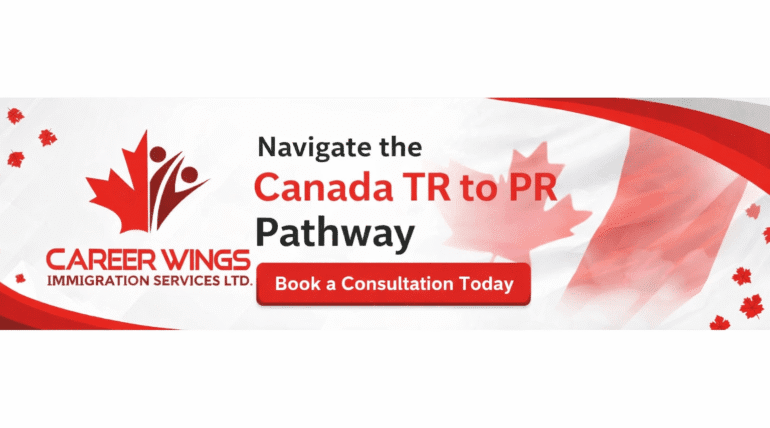 Career Wings Immigration Services Ltd banner promoting the Canada TR to PR Pathway with a red maple leaf design and call to action to book an immigration consultation.